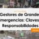 Gestores de Emergencias: Claves y Responsabilidades