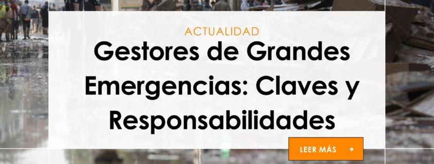 Gestores de Emergencias: Claves y Responsabilidades